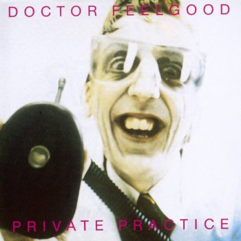 Dr. Feelgood Let's Have a Party