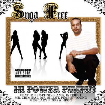 Suga Free Gangsta Shit