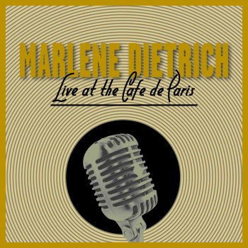 Marlene Dietrich Lili (Lilli) Marlene (Live)