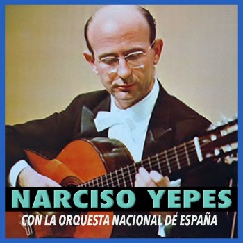 Narciso Yepes Improvisación sobre un Gráfico de la Siguiriya