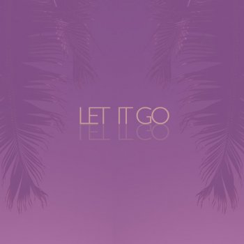 LennyGM X Waqas feat. David Jay Let It Go