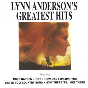 Lynn Anderson Don't Say Things You Don't Mean