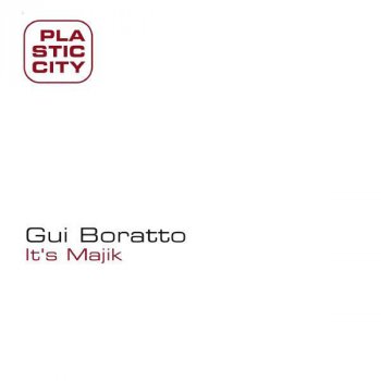 Gui Boratto It's Majik (Terry Lee Brown Junior Remix)