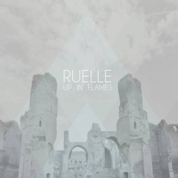 Ruelle Up in Flames