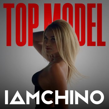 IAmChino TOP MODEL