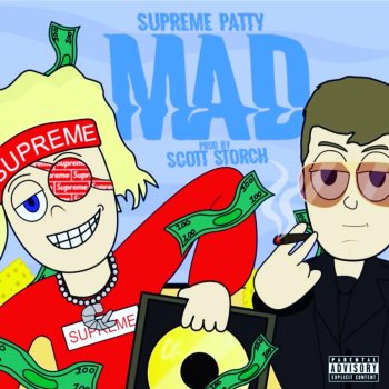 Supreme Patty Mad