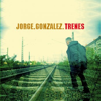 Jorge Gonzalez Todo es verdad