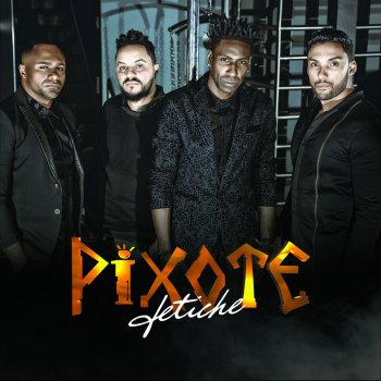 Pixote Fetiche