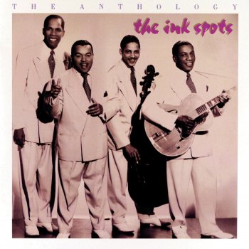 The Ink Spots We Three (My Echo, My Shadow and Me)