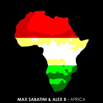 Alex B & Max Sabatini Africa - Daniele Dovico Remix