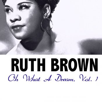 Ruth Brown Mama, He Treat You Daughter Mean