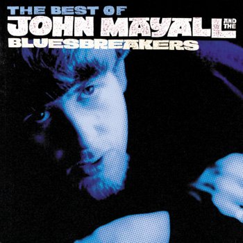 John Mayall & The Bluesbreakers All Your Love (Stereo)