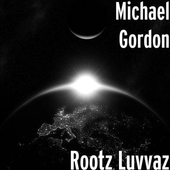 Michael Gordon Tune In