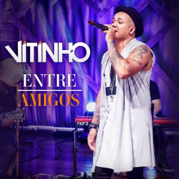 Vitinho Olha o Que Amor Me Faz