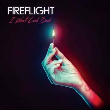 Fireflight I Won't Look Back