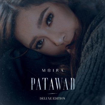 Moira Dela Torre Paubaya