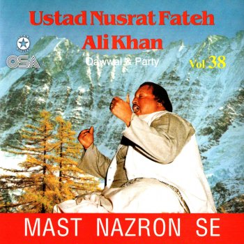 Nusrat Fateh Ali Khan Ankh Uthi Mohabbat Ne Angrai Lee