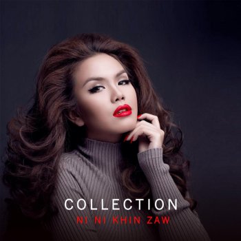 Ni Ni Khin Zaw feat. Mi Sandi Kyay Kyun (feat. Mi Sandi)