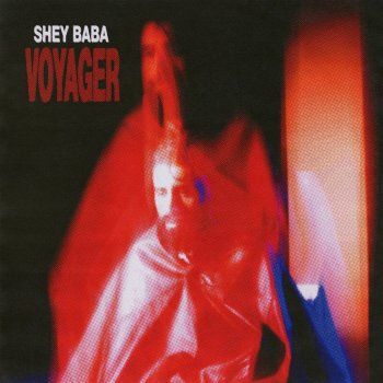 shey baba Voyager
