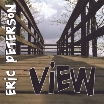 Исполнитель Eric Peterson, альбом View