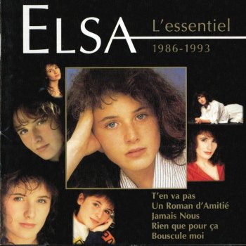 Elsa Qu'est-ce que ça peut lui faire