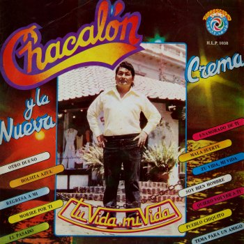 Chacalon y la Nueva Crema Quiero Volver A Ti