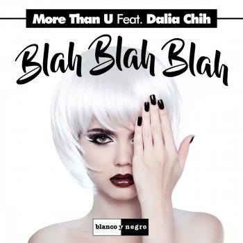 More Than U feat. Dalia Chih Blah Blah Blah (Extended Mix)