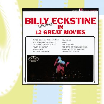 Billy Eckstine Moon River