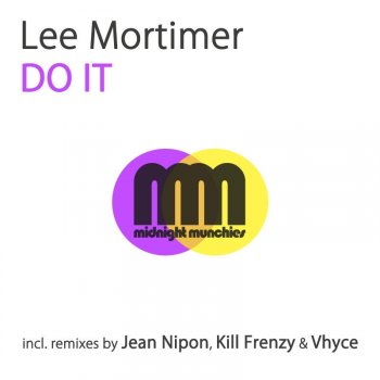 Lee Mortimer Do It (Original Mix)