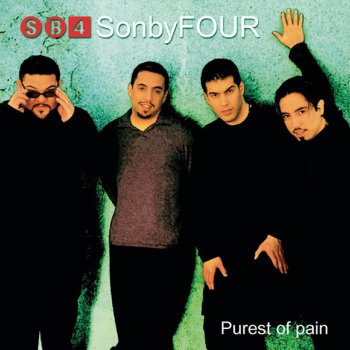 Son By 4 Purest of Pain (A Puro Dolor) [English Version]