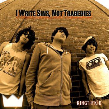 King the Kid I Write Sins Not Tragedies