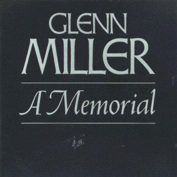 Glenn Miller Stairway To The Stars - Remastered February 1991