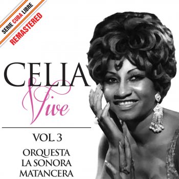 La Sonora Matancera feat. Celia Cruz El Panquelero