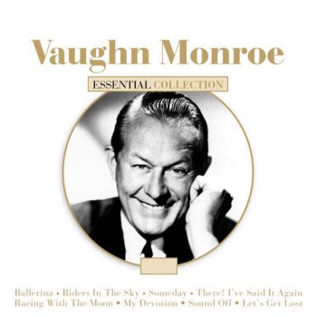 Vaughn Monroe The Donkey Serenade