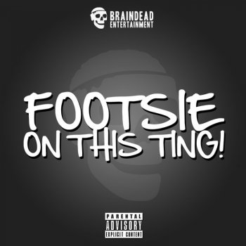 Footsie On This Ting (Radio Edit)