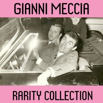 Gianni Meccia I segreti li tengono gli angeli - Pissi pissi bao bao