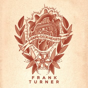 Frank Turner The Way I Tend To Be