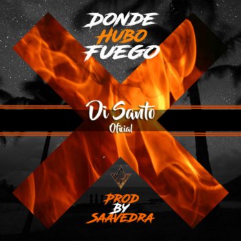 Di Santo Oficial Donde Hubo Fuego