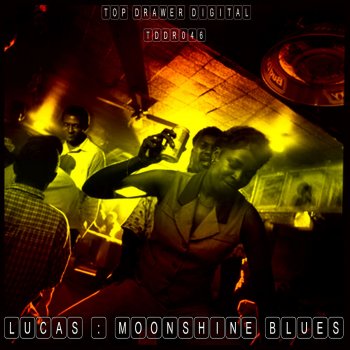 Lucas Moonshine Blues - Original Mix