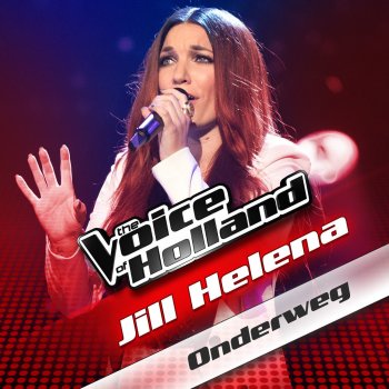 Jill Helena Onderweg - from The voice of Holland