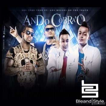 Los Teke Teke feat. Los Mellos On The Track Ando Cobra'o