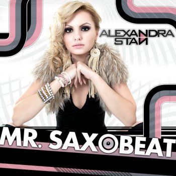 Alexandra Stan Mr. Saxobeat