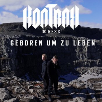 Kontra K feat. NESS Geboren um zu leben