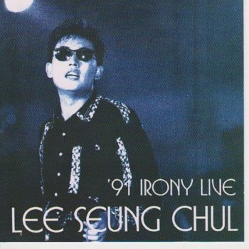 Lee Seung Chul Don’t Say Goodbye - Live Version