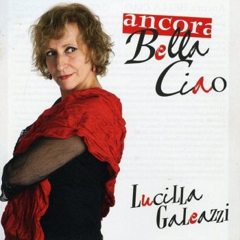 Lucilla Galeazzi Bella Ciao