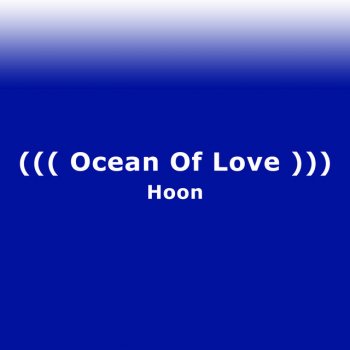 Hoon Ocean of Love (2018 August)