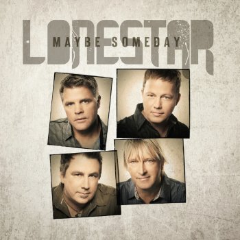 Lonestar Maybe Someday (Edit)