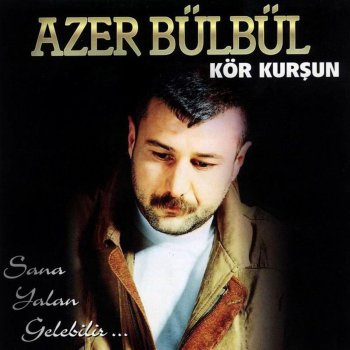 Azer Bülbül İlle De Sen