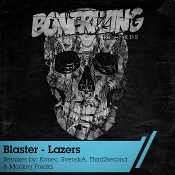 Blaster Lazers (Konec Remix)