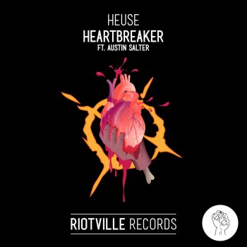 Heuse feat. Austin Salter Heartbreaker